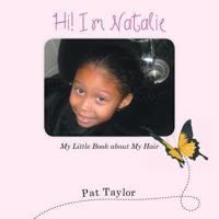 Hi! I'm Natalie: My Little Book about My Hair