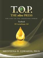 T.O.P. THE olive PRESS: THE COST FOR THE ANOINTING POWER!