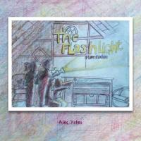 The Flashlight: A Time Machine