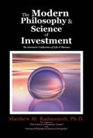 The Modern Philosophy & Science of Investment: The Axiomatic Unification of Life & Business