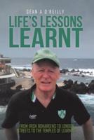 Life's Lessons Learnt: From Irish Bohareens to London Streets to the Temples of Learning