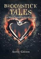 Broomstick Tales: The Magic Locket of Katee Greene