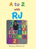 A to Z with RJ