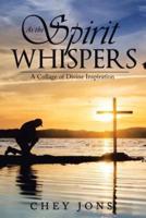 As the Spirit Whispers: A Collage of Divine Inspiration