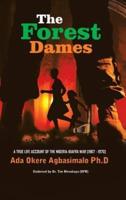 The Forest Dames: An Account of the Nigeria-Biafra War