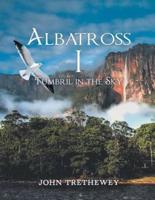 Albatross I: Tumbril in the Sky