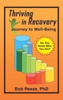 Thriving in Recovery: Journey to Well-Being