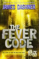 Dashner, J: Maze Runner Prequel/Fever Code