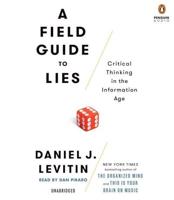 A Field Guide to Lies