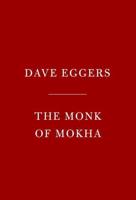 The Monk of Mokha