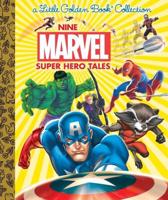 Nine Marvel Super Hero Tales