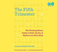 The Fifth Trimester