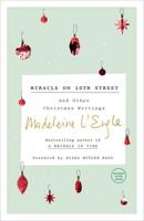 Miracle on 10th Street and Other Christmas Writings