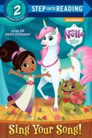 Sing Your Song! (Nella the Princess Knight). Step Into Reading(R)(Step 2)