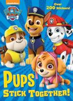 Pups Stick Together! (PAW Patrol)