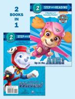 Up in the Air!/Under the Waves! (PAW Patrol). Step Into Reading(R)(Step 2)