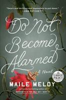 Do Not Become Alarmed