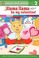 Llama Llama, Be My Valentine!