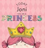 Today Joni Will Be a Princess