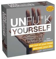 Unfu*k Yourself 2021 Day-to-Day Calendar