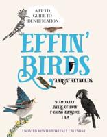 Effin' Birds Undated Monthly/Weekly Planner Calendar