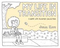 My Life in Transition