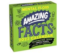 Amazing Facts from Mental Floss 2023 Day-to-Day Calendar