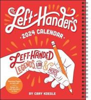 The Left-Hander's 12-Month 2024 Weekly Planner Calendar