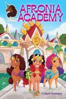 Afro Unicorn: Afronia Academy, Vol. 2