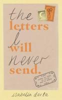 The Letters I Will Never Send