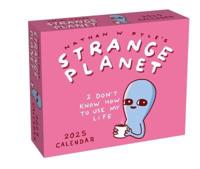 Strange Planet 2025 Day-To-Day Calendar
