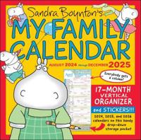 Sandra Boynton's My Family Calendar 17-Month 2024-2025 Family Wall Calendar