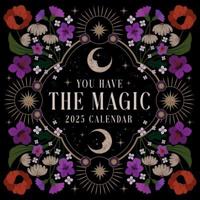 You Have the Magic 2025 Wall Calendar