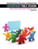 Contemporary Public Speaking: How to Craft and Deliver a Powerful Speech