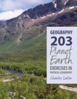 Geography 203 Planet Earth Exercises in Physical Geography