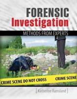 Forensic Investigation: Methods from Experts