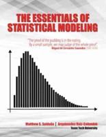 The Essentials of Statistical Modeling