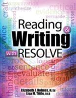 Reading and Writing With Resolve