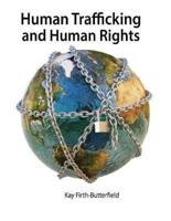 Human Trafficking and Human Rights