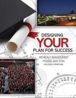 Designing Your Plan for Success