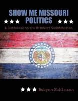 Show Me Missouri Politics