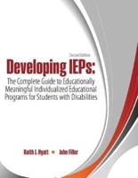 Developing IEPs: The Complete Guide to Educationally Meaningful Individualized Educational Programs for Students With Disabilities