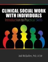 Clinical Social Work With Individuals