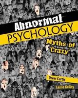 Abnormal Psychology: Myths of 'Crazy'
