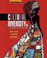Cultural Diversity in America: An Up-Close Picture of Influences