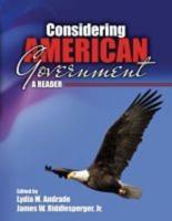 Considering American Government: A Reader