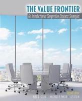 The Value Frontier: An Introduction to Competitive Business Strategies