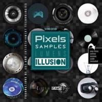 Pixels Samples Lumens Illusion: Foundations of Art and Entertainment Technologies