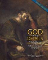 God in the Details: A Biblical Survey of the Hebrew and Greek Scriptures