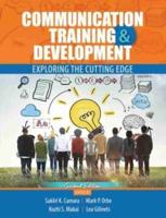 Communication Training AND Development: Exploring the Cutting Edge